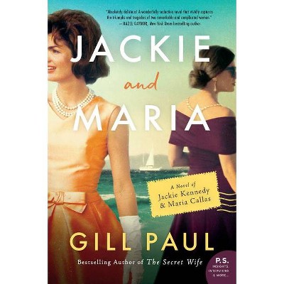 Jackie and Maria - by  Gill Paul (Paperback)