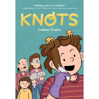 Knots - By Colleen Frakes (hardcover) : Target