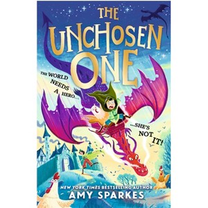 The Unchosen One - by  Amy Sparkes (Hardcover) - 1 of 1