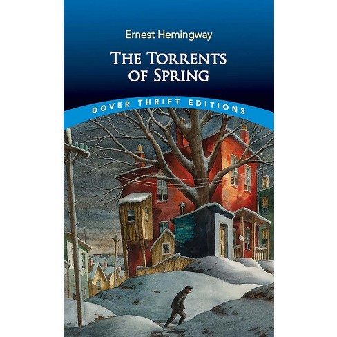 The Torrents Of Spring - (Dover Thrift Editions: Classic Novels.