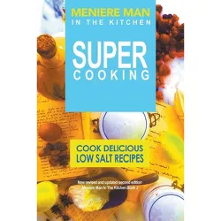 Meniere Man In The Kitchen. Super Cooking - (Paperback)