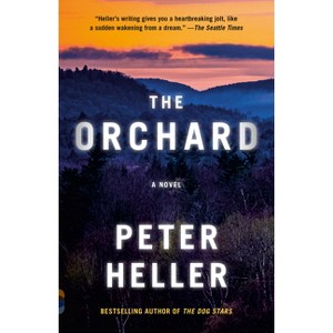 The Orchard - (Vintage Contemporaries) by  Peter Heller (Paperback) - 1 of 1