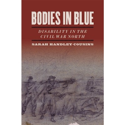 Bodies in Blue - (Uncivil Wars) by Sarah Handley-Cousins
