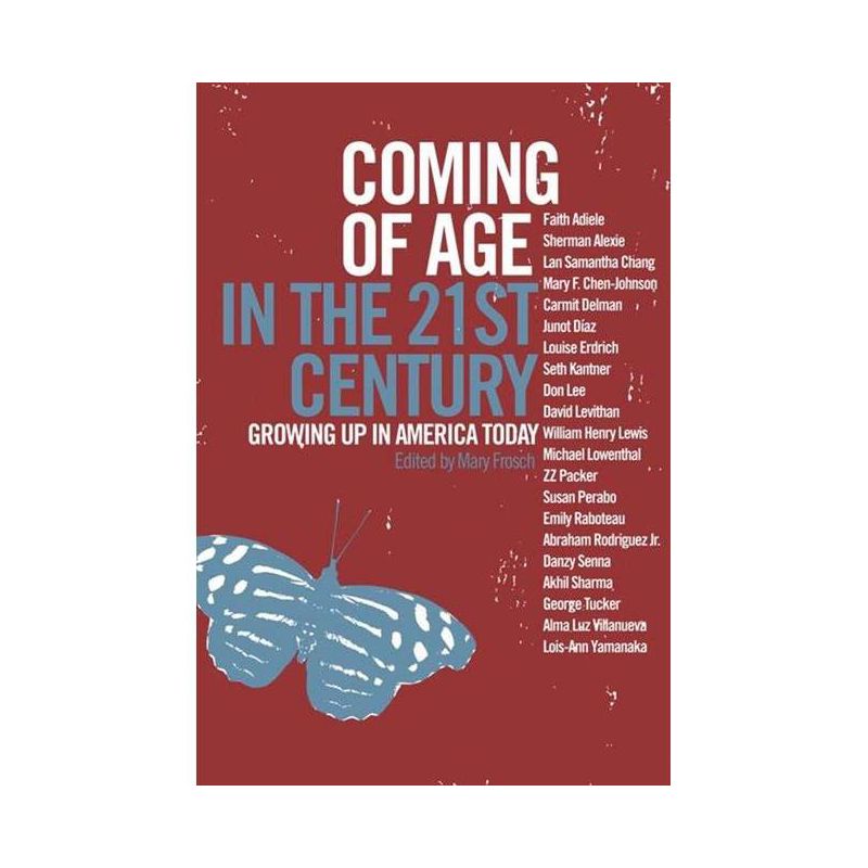 Coming of Age in the 21st Century - by  Mary Frosch (Paperback), 1 of 2