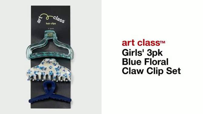 Girls&#39; 3pk Blue Floral Claw Clip Set - art class&#8482;, 2 of 5, play video