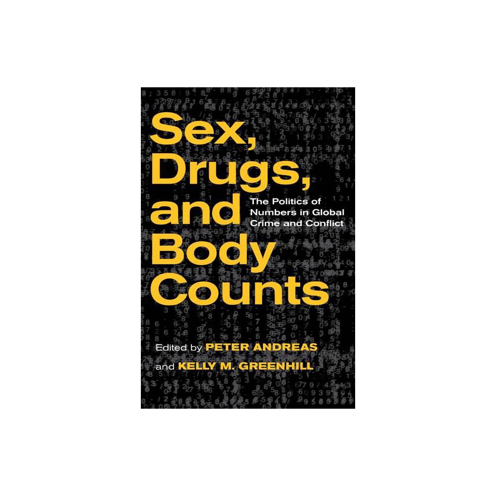 Isbn 9780801476181 Sex Drugs And Body Counts The Politics Of