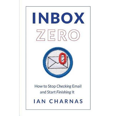 Inbox Zero - by  Ian Charnas (Paperback)