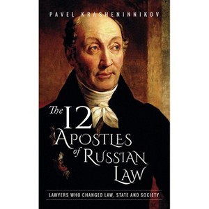 The 12 Apostles of Russian Law - by  Pavel Krasheninnikov (Hardcover) - 1 of 1