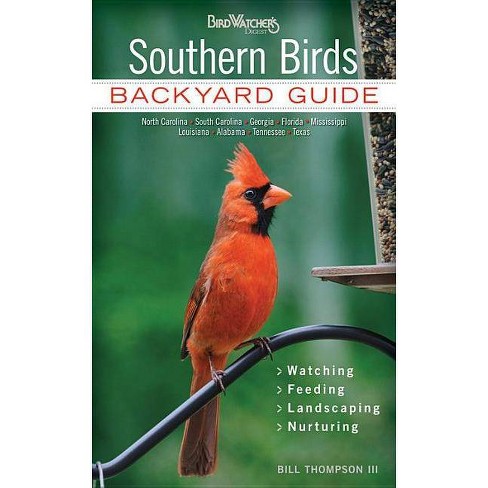 Southern Birds Bird Watchers Digest Backyard Guide By Bill Thompson Paperback - 