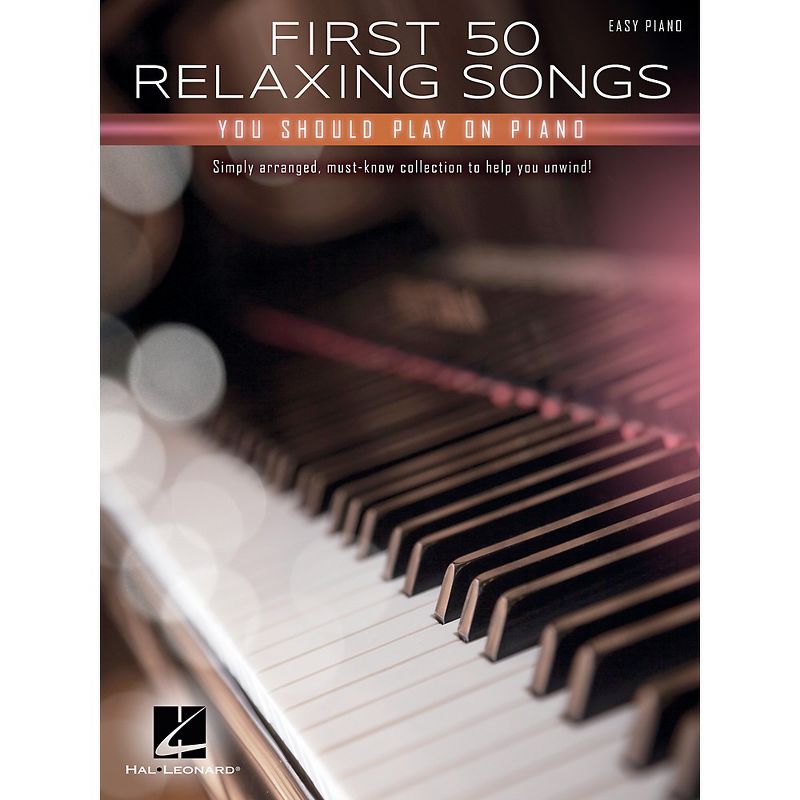 Hal Leonard First 50 Relaxing Songs You Should Play on Piano - Easy Piano Songbook, 1 of 2