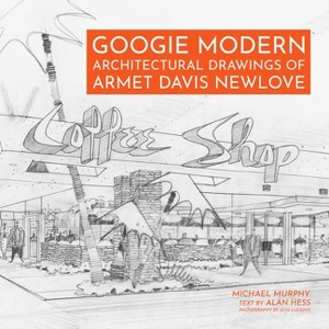 Googie Modern - by  Michael Murphy (Hardcover) - 1 of 1