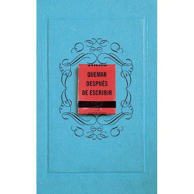 Quemar Después de Escribir / Burn After Writing - by  Sharon Jones (Paperback)