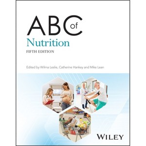 ABC of Nutrition - 5th Edition by  Wilma Leslie & Catherine Hankey & Mike Lean (Paperback) - 1 of 1
