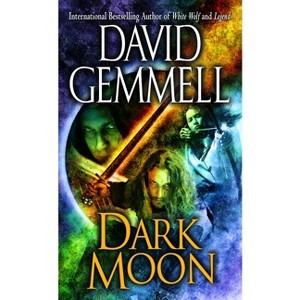 Dark Moon - by  David Gemmell (Paperback) - 1 of 1