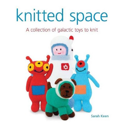 Knitted Space - by  Sarah Keen (Paperback)