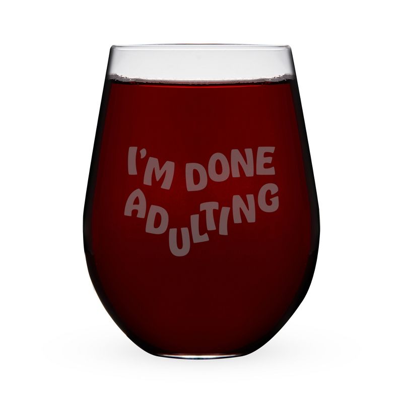 True I’m Done Adulting Stemless Wine Glass - Engrave Wine Glasses with Funny Sayings - Funny Wine Glasses 17oz Set of 1, Clear, 1 of 3