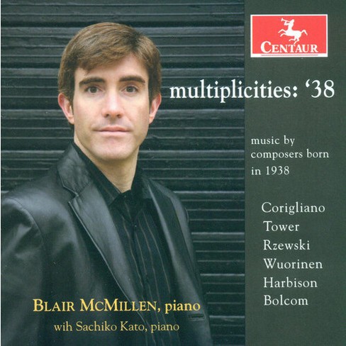 Blair Mcmillen - Multiplicities: 38 - Music By Composers Born 1938 (cd ...