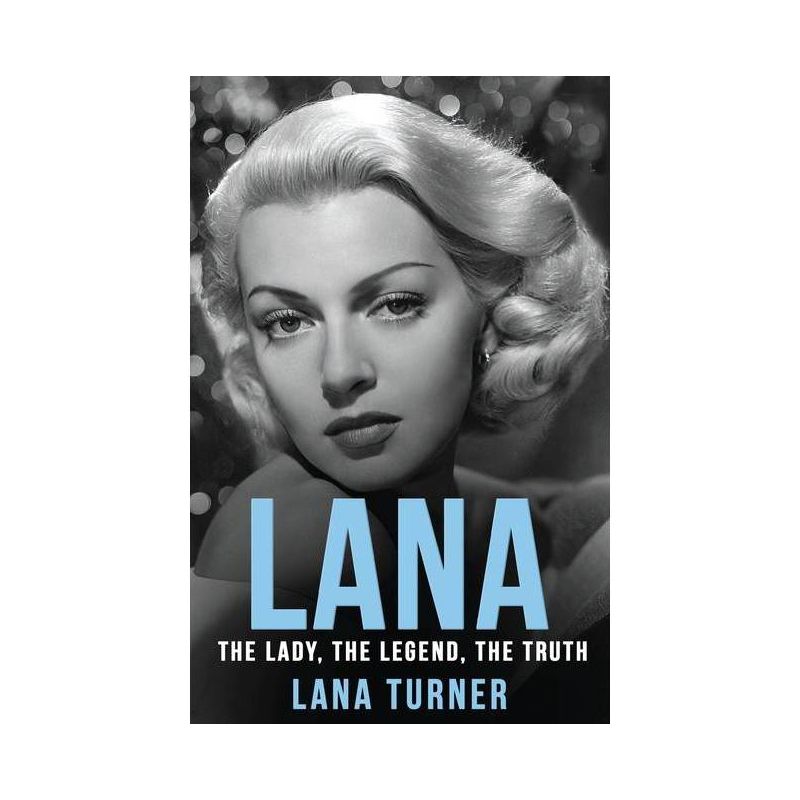 Lana - by  Lana Turner (Paperback), 1 of 2