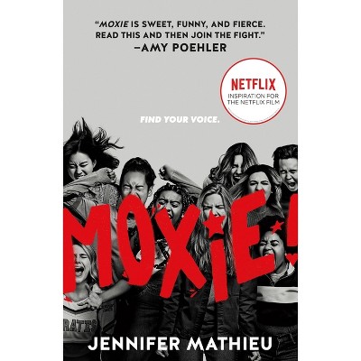 Moxie - by Jennifer Mathieu (Paperback)