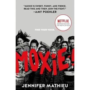 Moxie - by Jennifer Mathieu (Paperback) - 1 of 1