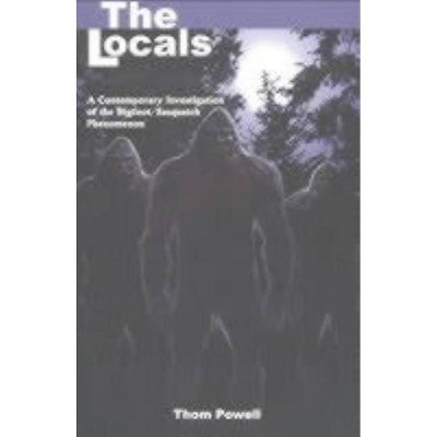 The Locals - by  Thom Powell (Paperback)