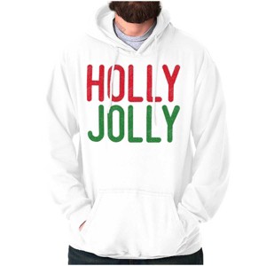 Christmas Saying Holly Jolly Xmas Hoodie Sweatshirt Women Men Brisco Brands - 1 of 4