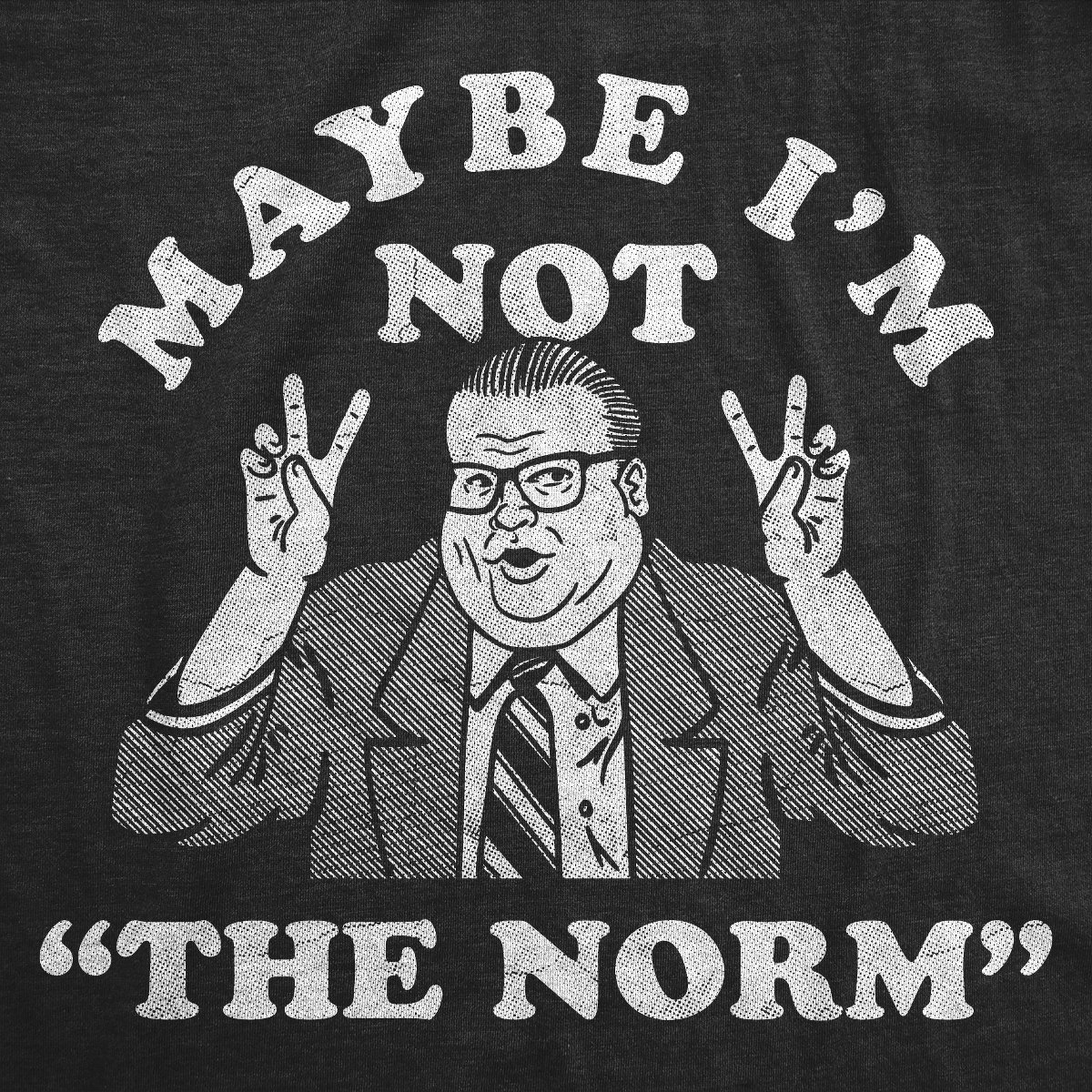 Мужские футболки Crazy Dog T-Shirts, Inc. Mens Funny T Shirts Maybe Im Not The Norm Sarcastic Chris Farley Graphic Novelty Tee For Men - Crazy Dog Men's T Shirt With Movie Sayings Black L — фото 2