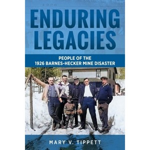 Enduring Legacies - by Mary V Tippett - 1 of 1