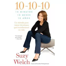 10-10-10 (10-10-10; Spanish Edition) - (Atria Espanol) by  Suzy Welch (Paperback)