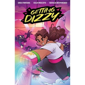Getting Dizzy - by  Shea Fontana (Paperback) - 1 of 1