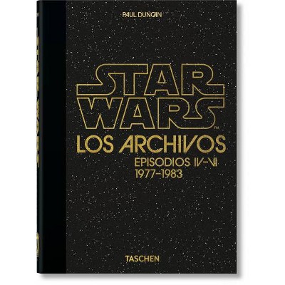 Los Archivos de Star Wars. 1977-1983. 40th Ed. - by  Paul Duncan (Hardcover)