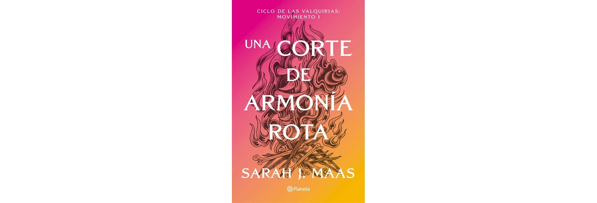 Una Corte de Armonía Rota / A Court of Splintered Harmony - (Una Corte de Rosas y Espinas Acotar) by  Sarah J Maas (Paperback)