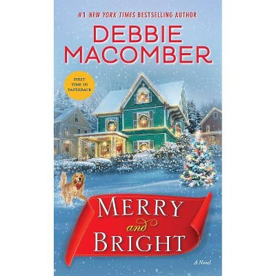 Merry and Bright -  Reprint by Debbie Macomber (Paperback)