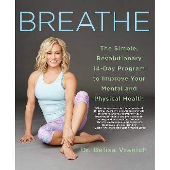 Breathe - by  Belisa Vranich (Paperback)