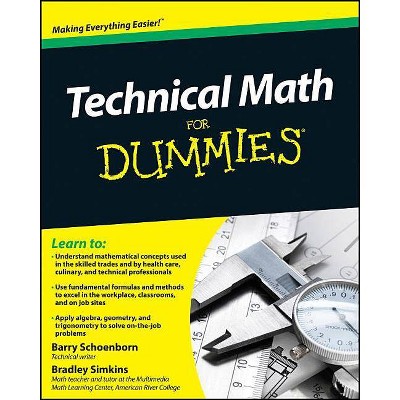 Technical Math For Dummies - by  Barry Schoenborn (Paperback)