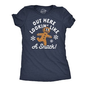 Womens Funny T Shirts Out Here Lookin Like A Snack Sarcastic Christmas Gingerbread Graphic Tee For Ladies - Crazy Dog Women's T Shirt - 1 of 4