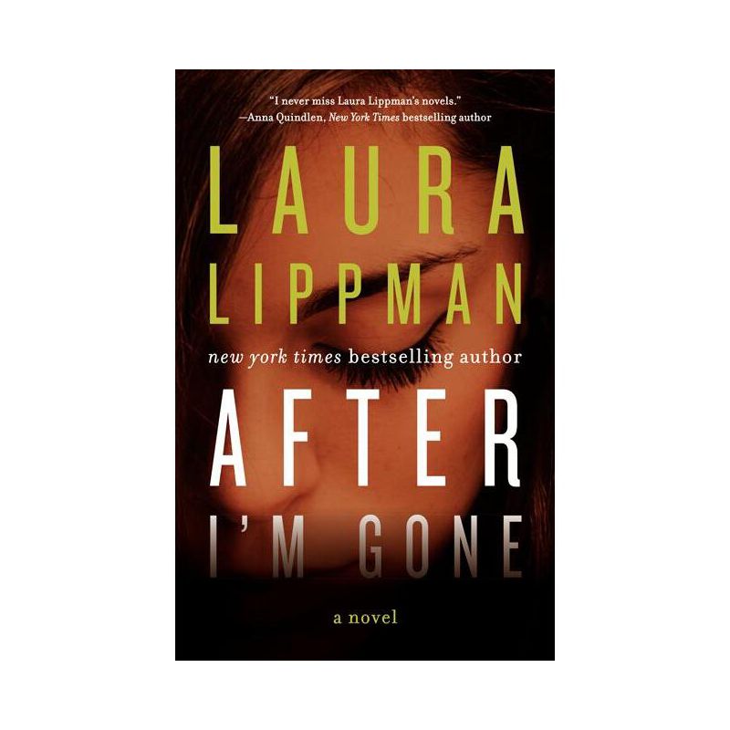 After I'm Gone - by  Laura Lippman (Hardcover), 1 of 2