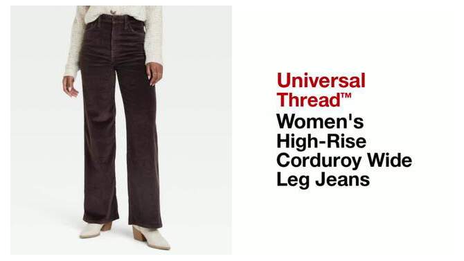 Women's High-Rise Corduroy Wide Leg Jeans - Universal Thread™, 2 of 11, play video