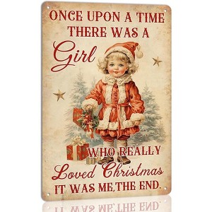 Lomsoe Once Upon a Time There Was a Girl Who Really Loved Christmas It Was Me Vintage Metal Tin Sign Wall Decor Art Plaque Christmas Decor 8x12 Inch - 1 of 1