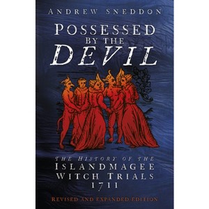 Possessed by the Devil - by  Andrew Sneddon (Paperback) - 1 of 1