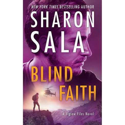 Blind Faith The Jigsaw Files By Sharon Sala Paperback Target
