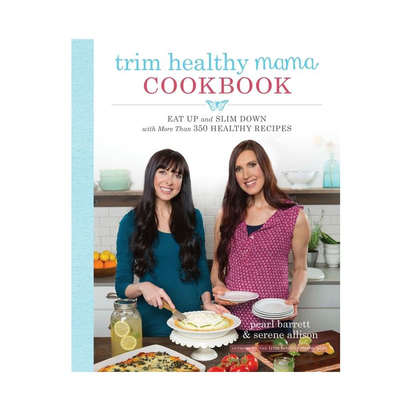 Trim Healthy Mama Cookbook - by  Pearl Barrett & Serene Allison (Paperback), 1 of 2