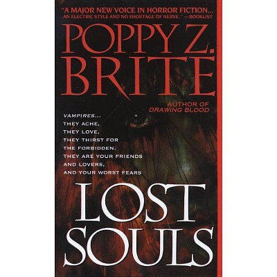 Lost Souls - by  Poppy Brite (Paperback)