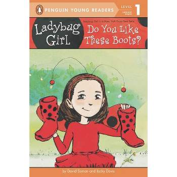 Ladybug Girl: Do You Like These Boots? - by  Jacky Davis (Paperback)