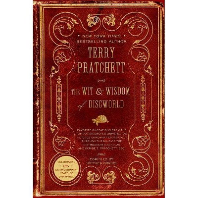 The Wit & Wisdom of Discworld - by  Terry Pratchett (Paperback)