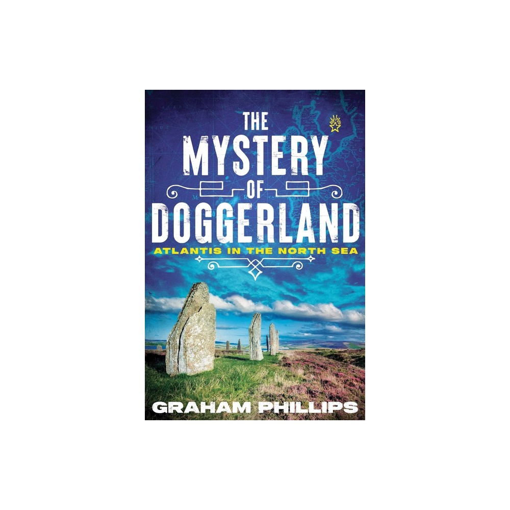 The Mystery of Doggerland - by Graham Phillips (Paperback)