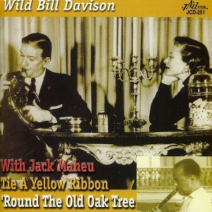 Wild Bill Davison - Tie a Yellow Ribbon Round the Old Oak Tree (CD) - 1 of 1