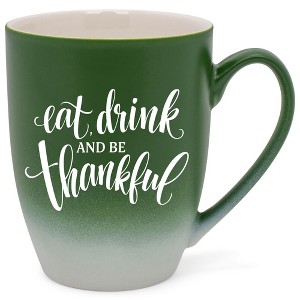 Elanze Designs Eat Drink And Be Thankful Two Toned Ombre Matte Green and White 12 ounce Ceramic Stoneware Coffee Cup Mug - 1 of 4