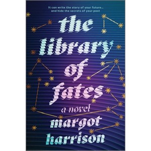 The Library of Fates - by  Margot Harrison (Hardcover) - 1 of 1