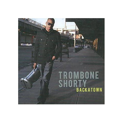 Trombone Shorty Backatown Cd Target